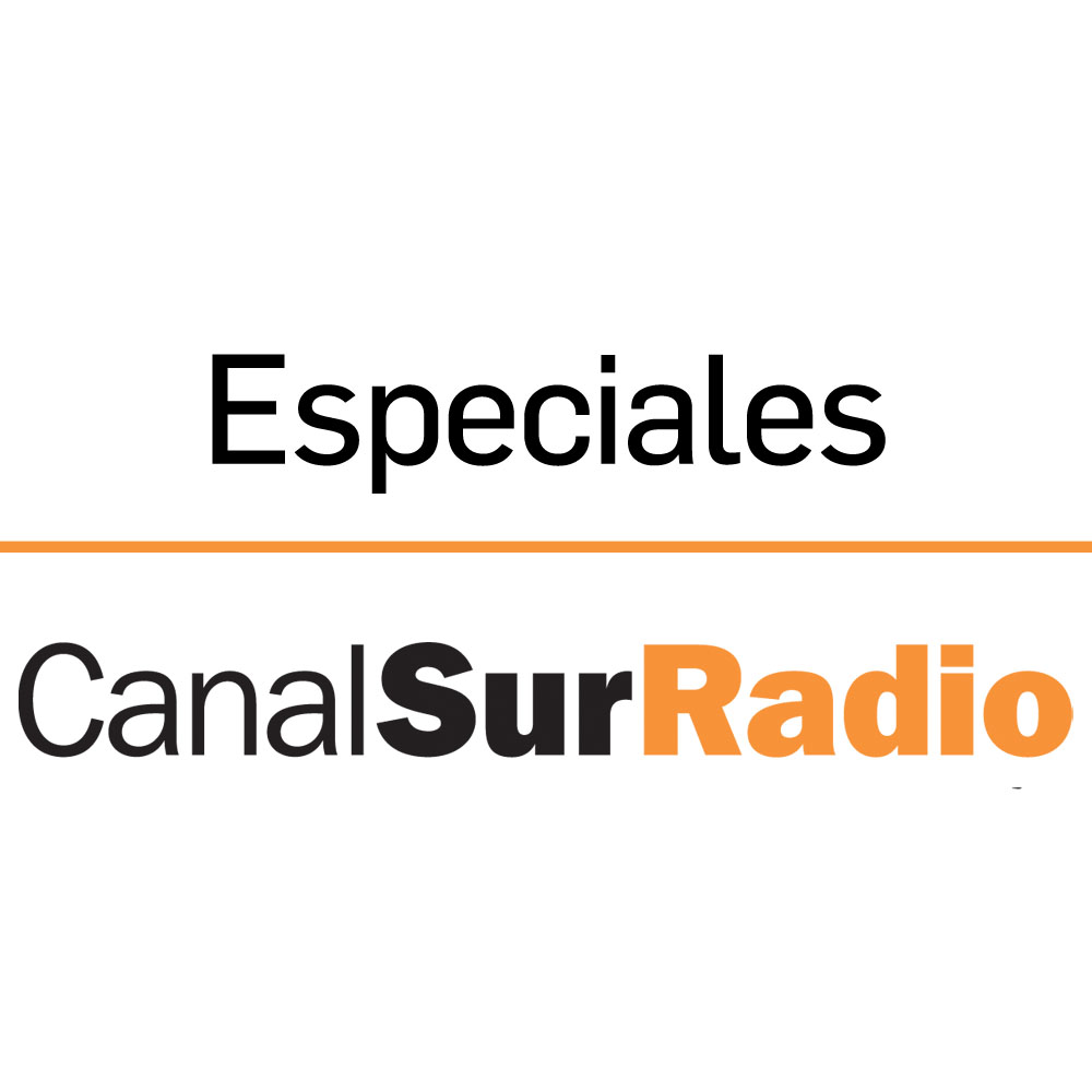 Especiales Canal Sur Radio