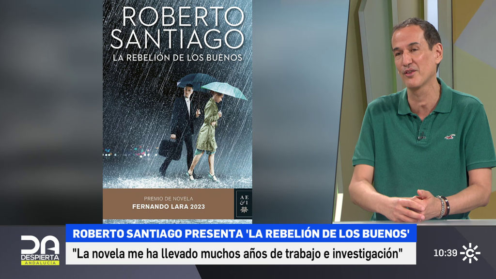 Roberto Santiago y 'La rebelión de los buenos