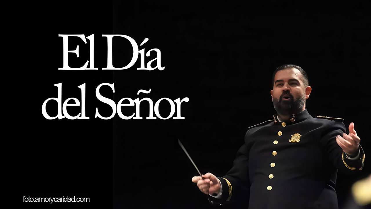 -El Día del Señor-, la marcha que este año se ha escuchado en toda Andalucía
