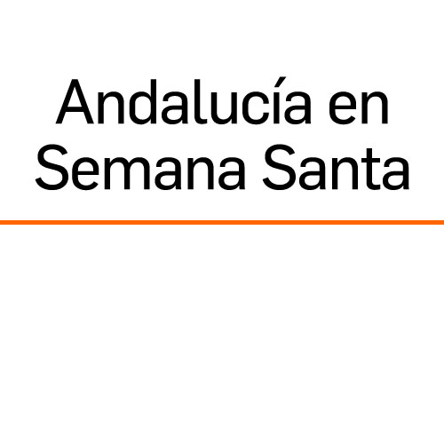 Andalucía en Semana Santa